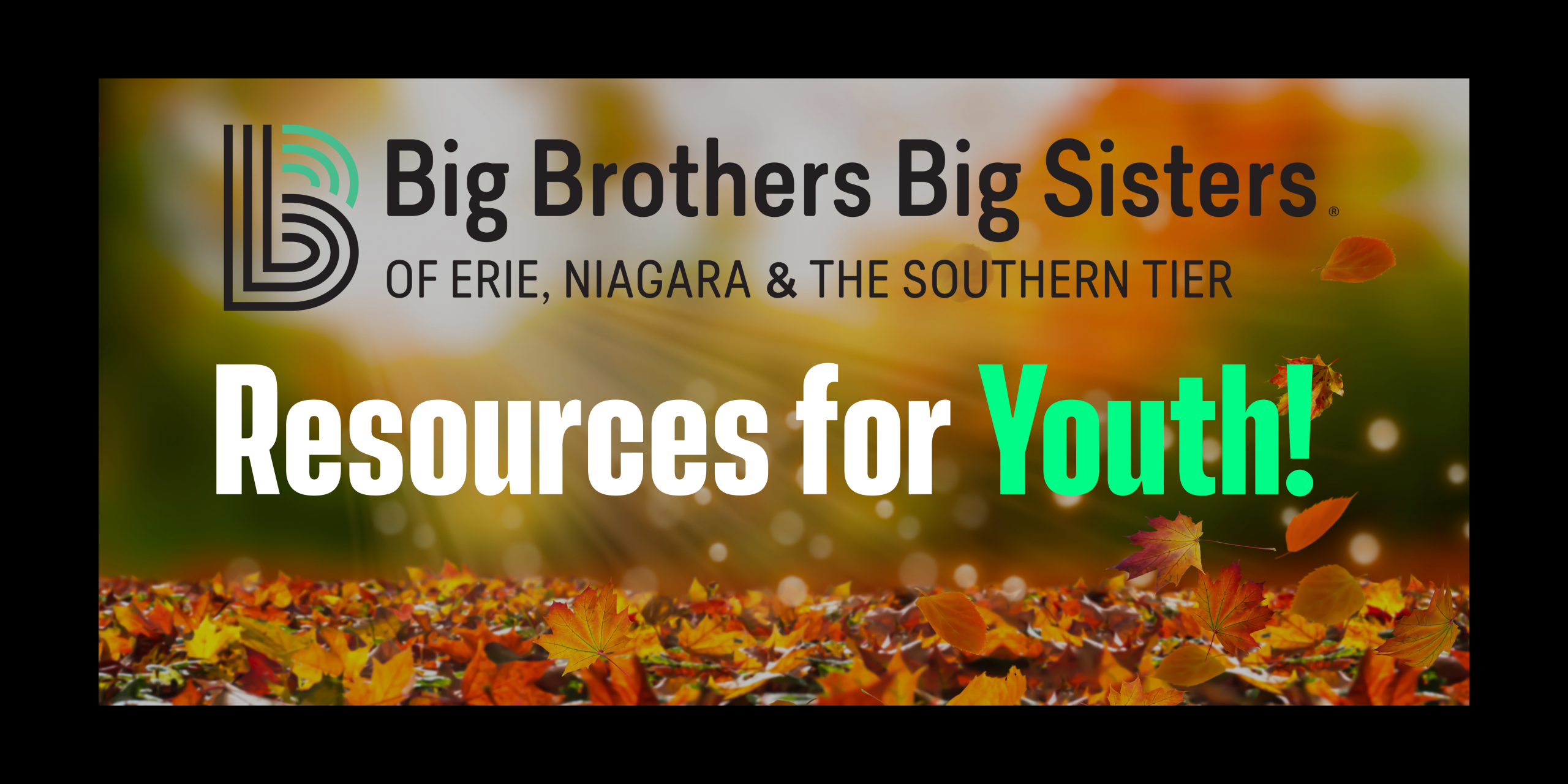 Fall 2025 Resources for Youth!